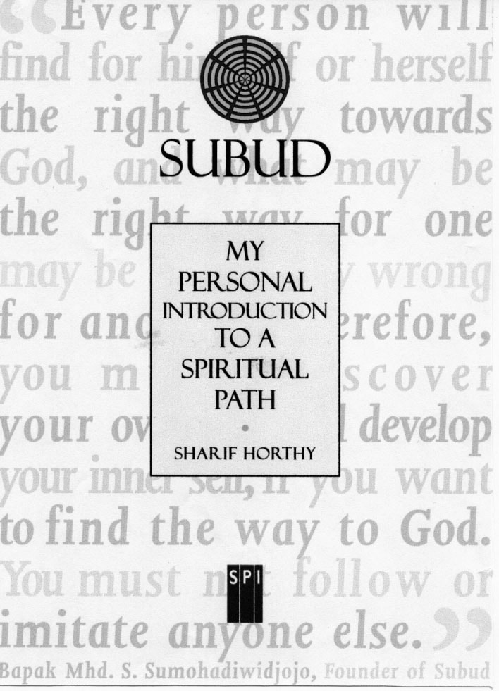 SUBUD –My Personal Introduction to a Spiritual Path, by Sharif Horthy (pack of 5 copies)