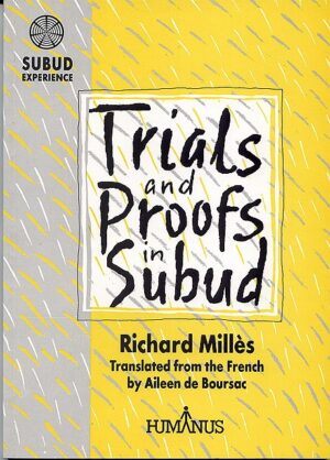 Trials and Proofs in Subud