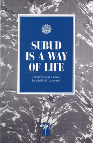 Subud is a Way of Life